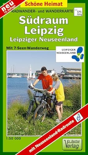 Doktor Barthel Wander- und Radwanderkarten, Radwanderkarte Südraum Leipzig: Leipziger Neuseenland mit Neuseenland- Radroute (Radtouren-Spezial)